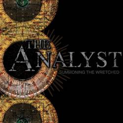 The Analyst : Summoning the Wretched